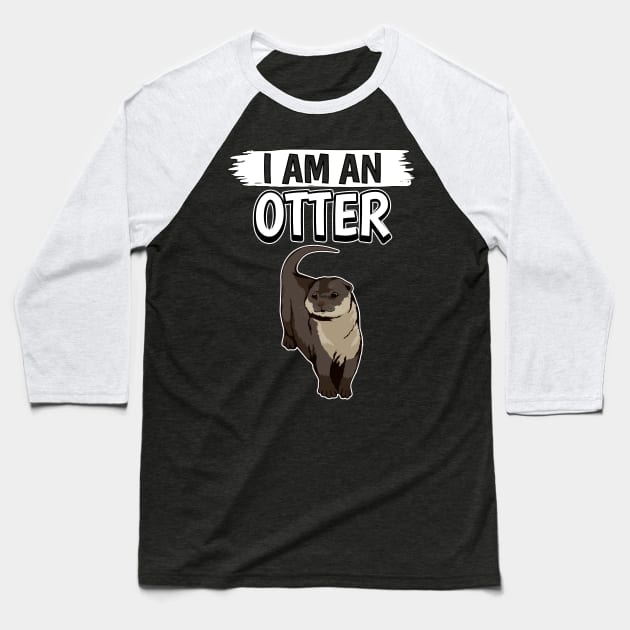 Sea Otter I Am An Otter Baseball T-Shirt by TheTeeBee